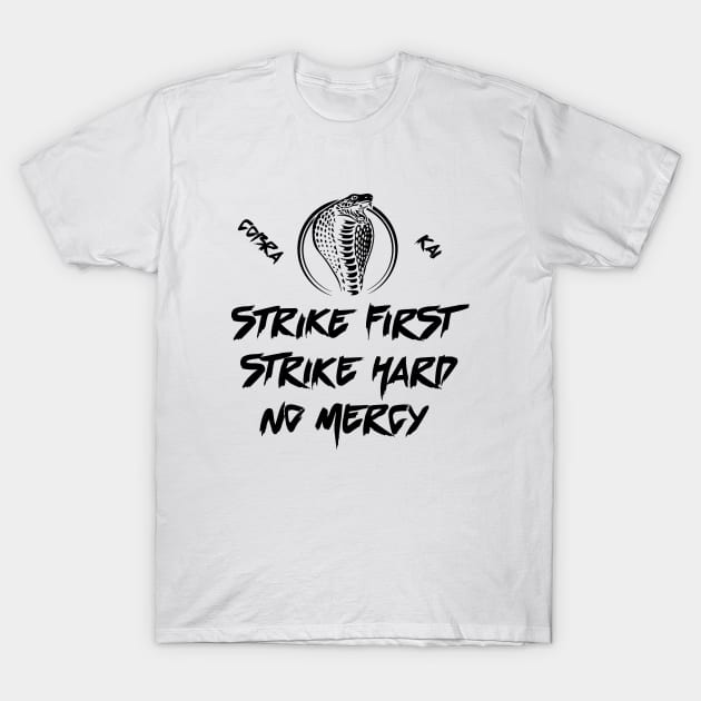 Cobra Kai No Mercy T-Shirt by D_Machine